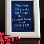 What You Do Is So Loud – Free Printable
